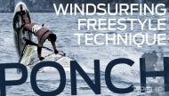 Windsurfing Freestyle Technique | Ponch