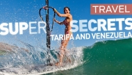 SUPer Secrets | Exploring in Tarifa and Venezuela