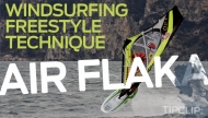 Windsurfing Freestyle Technique | Air Flaka