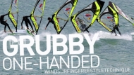 Windsurfing Freestyle Technique | Grubby One-Handed