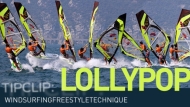 Windsurfing Freestyle technique | LollyPop