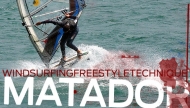 Windsurfing Freestyle Technique | Matador