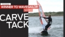 Windsurfing Technique | Carve Tack