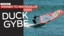 Windsurfing Technique | Duck Gybe